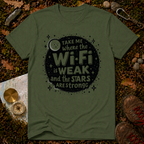 Take Me Where The WiFI Is Weak T-Shirt