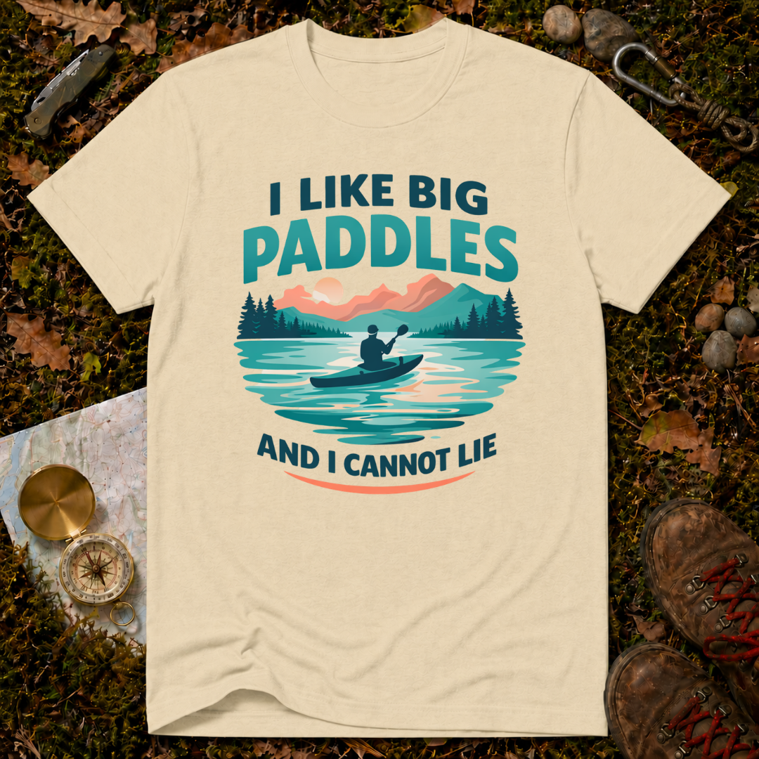 I Like Big Paddles T-Shirt
