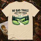 No Bad Trails Just Bad Knees T-Shirt