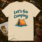 Let's Go Camping T-Shirt