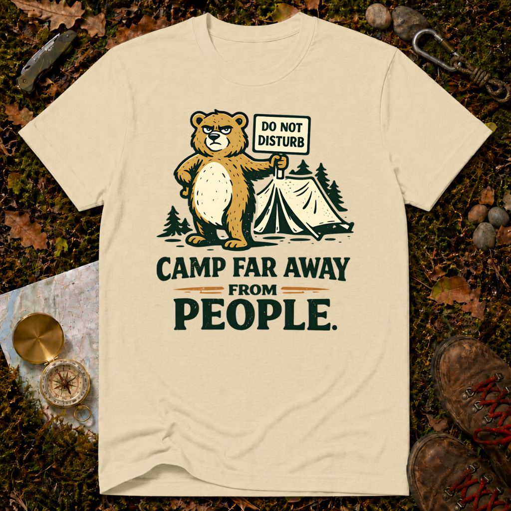 Camp Far Away From People T-Shirt