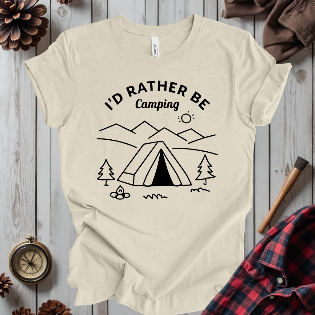 I'd Rather Be Camping T-Shirt