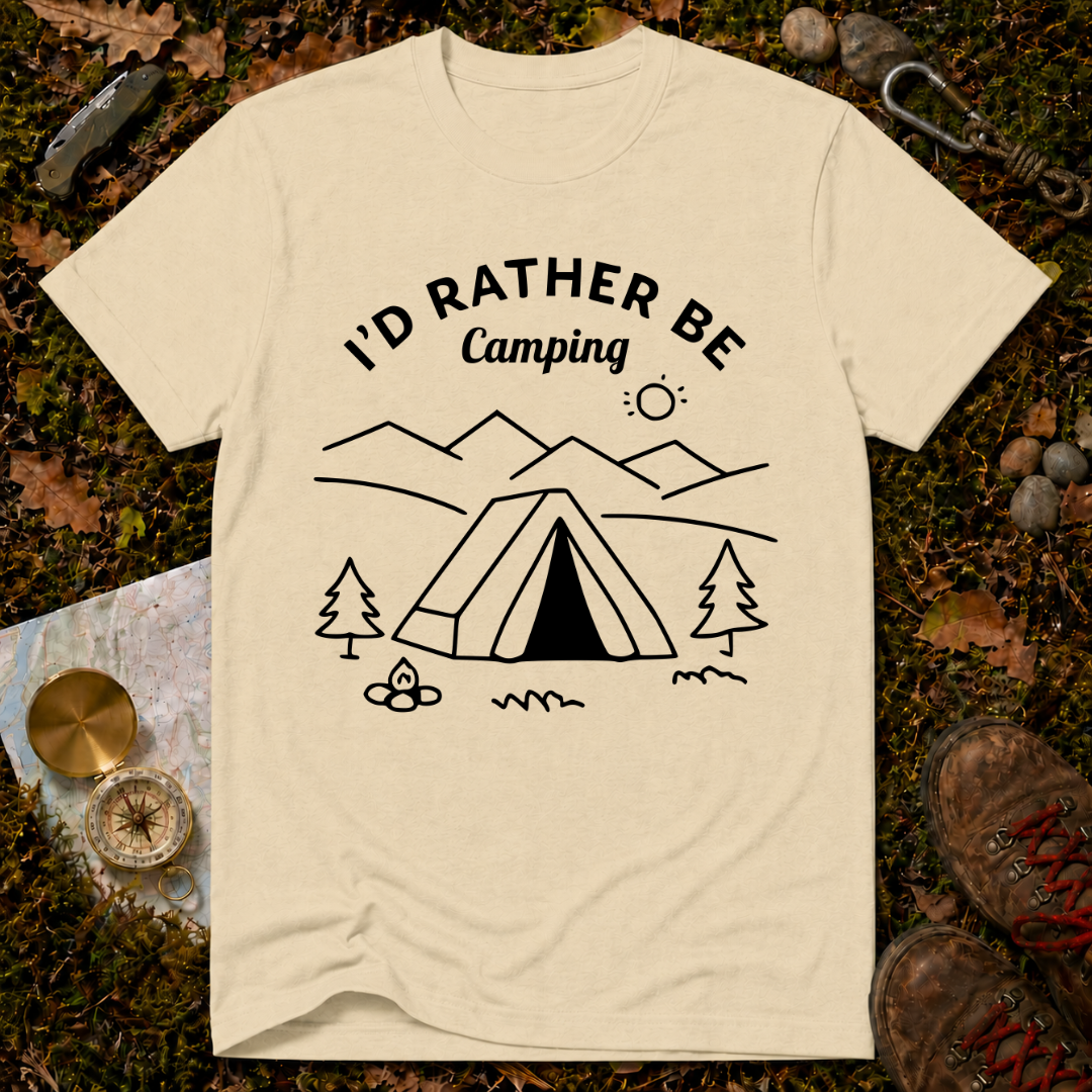 I'd Rather Be Camping T-Shirt