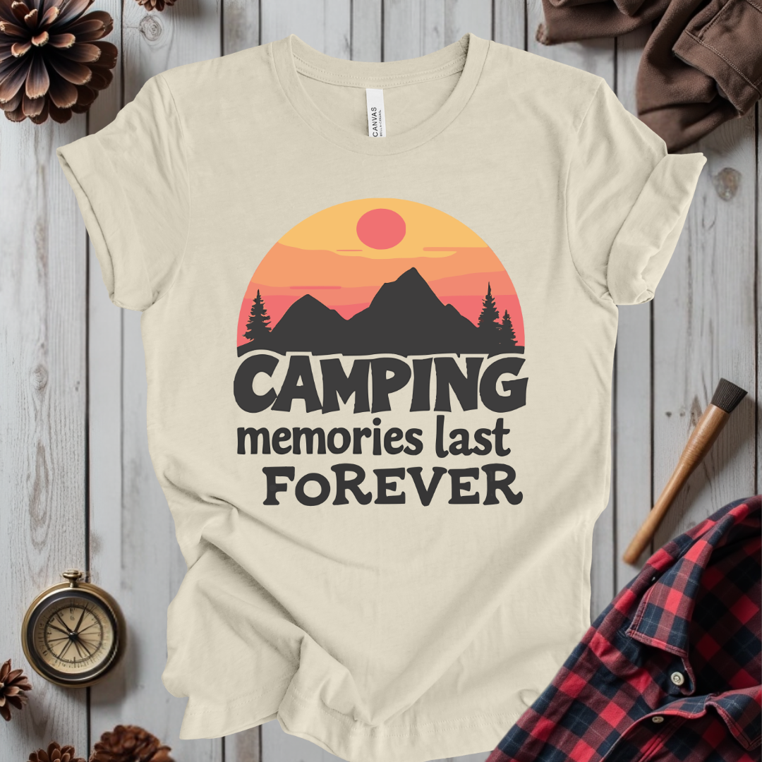 Camping Memories Last Forever