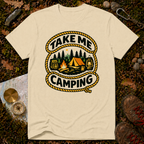 Take Me Camping T-Shirt