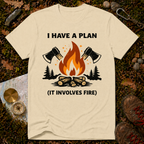 I Have a Plan T-Shirt