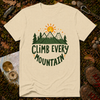 Climb Every Mountain T-Shirt