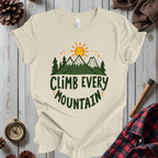 Climb Every Mountain T-Shirt