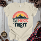 I'd Hike That T-Shirt