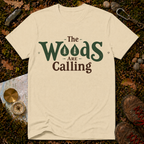The Woods Are Calling T-Shirt