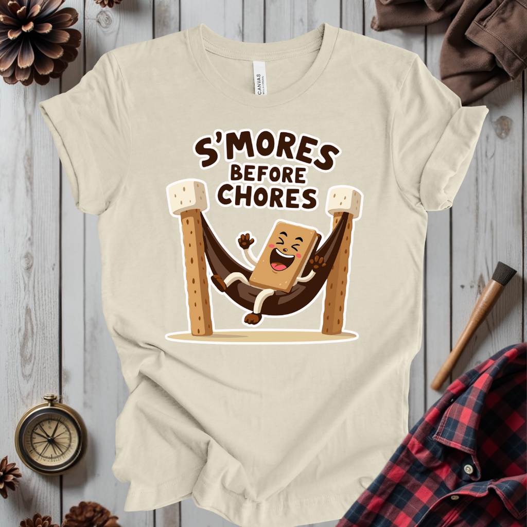 S'mores Before Chores T-Shirt