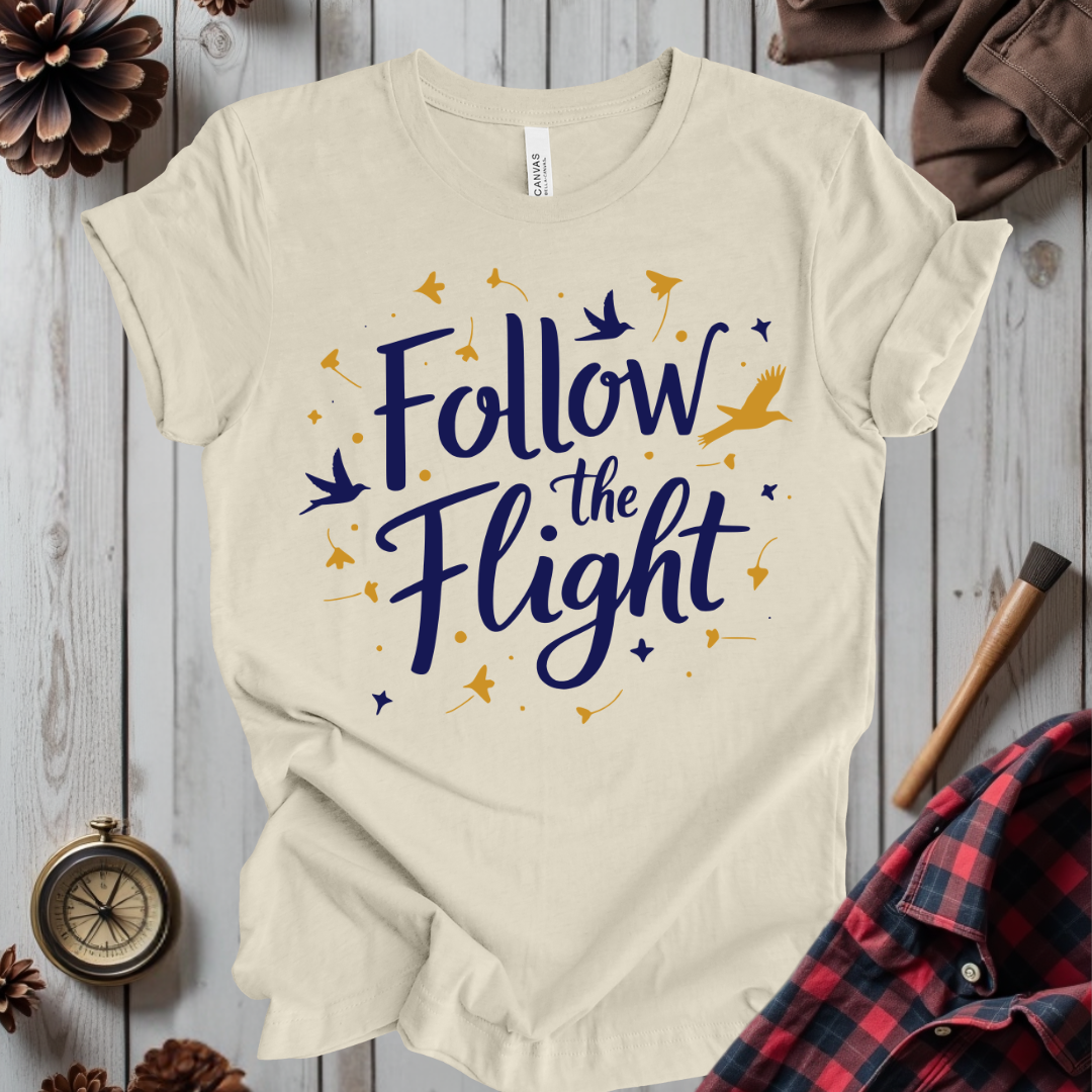 Follow The Flight T-Shirt