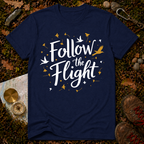 Follow The Flight T-Shirt