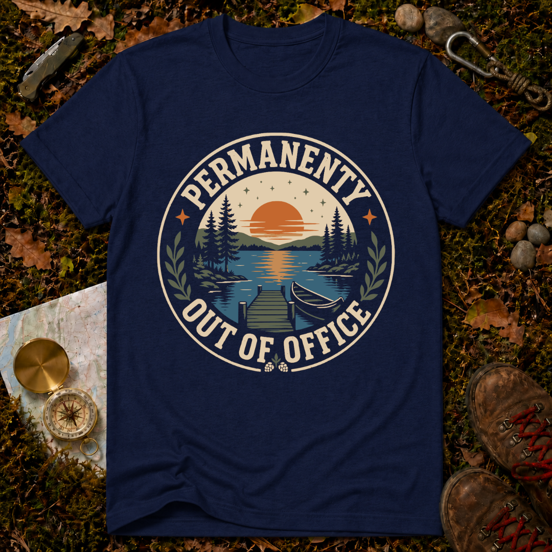 Permanently Out of Office T-Shirt