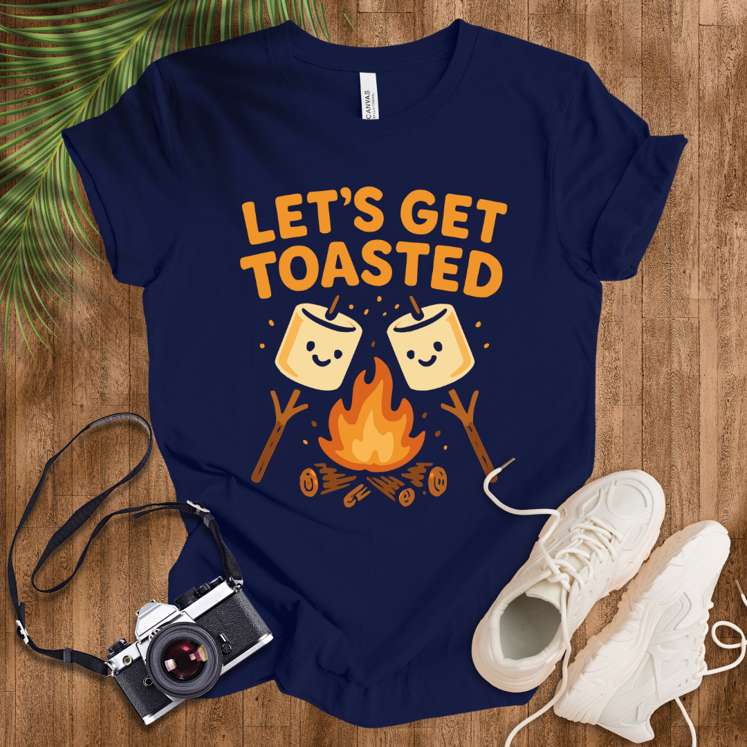 Let's Get Toasted