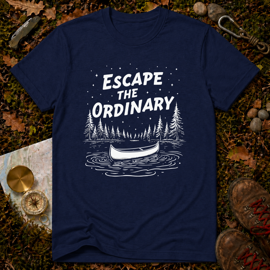 Escape The Ordinary T-Shirt