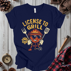 License to Grill T-Shirt