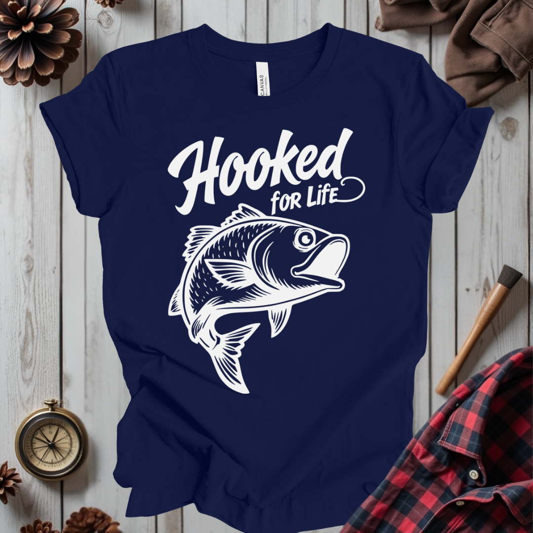 Hooked For Life T-Shirt