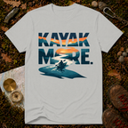 Kayak More T-Shirt