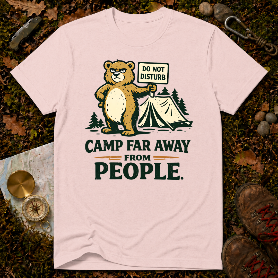 Camp Far Away From People T-Shirt
