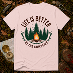 Life Is Better By The Campfire T-Shirt