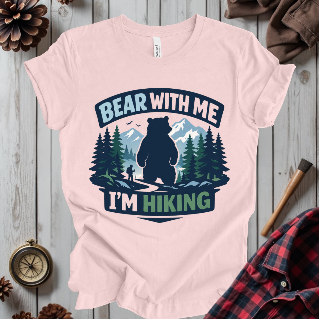 Bear With Me T-Shirt