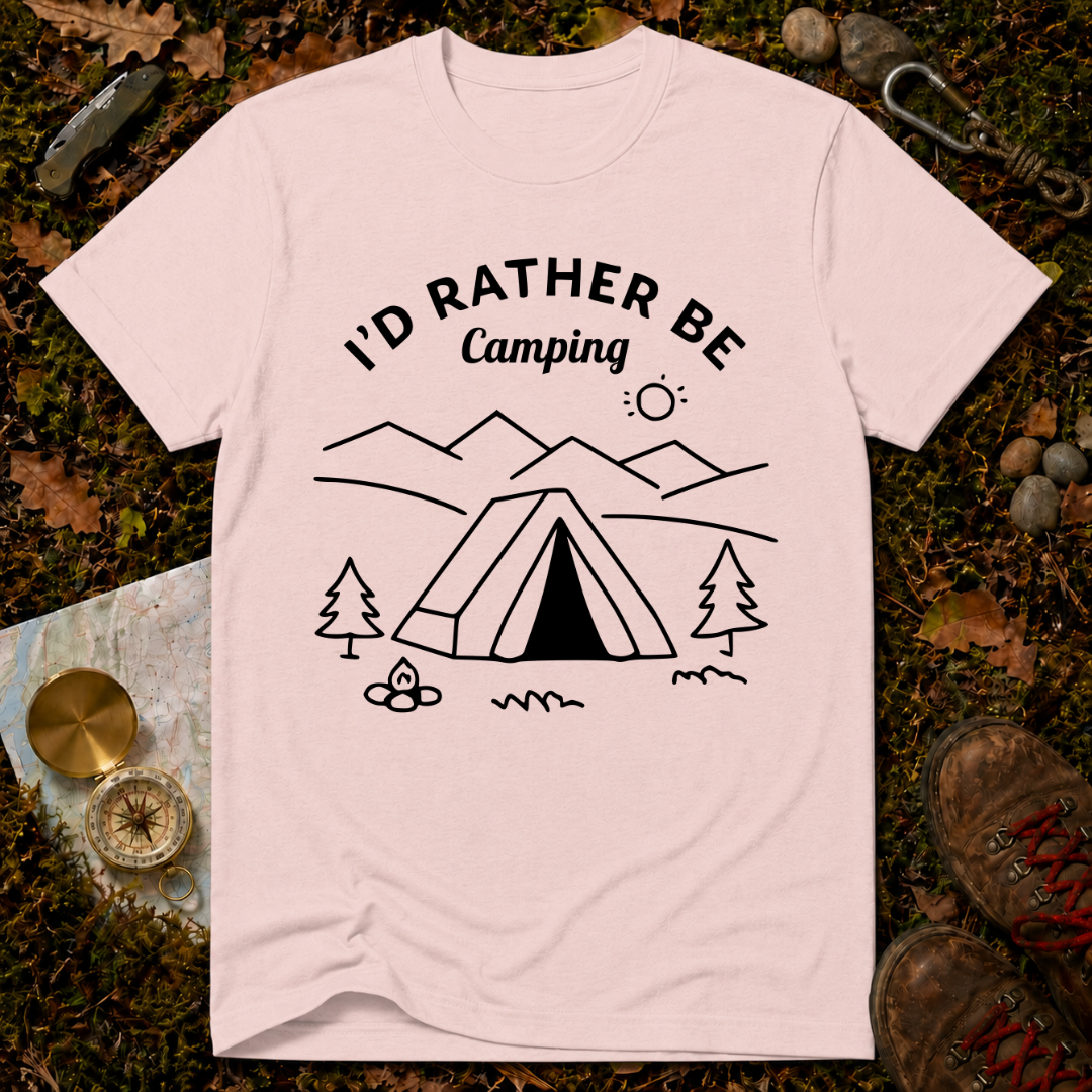 I'd Rather Be Camping T-Shirt