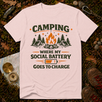 Camping: Where My Social Battery Goes to Die T-Shirt
