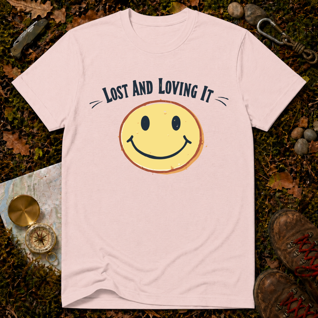 Lost And Loving It T-Shirt