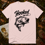 Hooked For Life T-Shirt