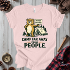 Camp Far Away From People T-Shirt