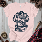 Weekend Forecast: 100% Chance of Camping T-Shirt