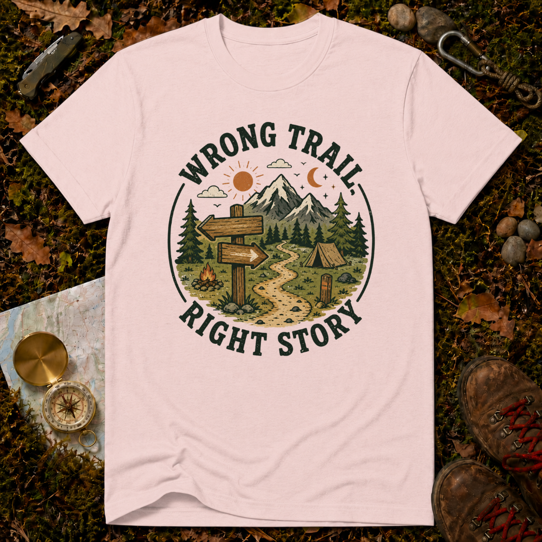 Wrong Trail, Right Story T-Shirt