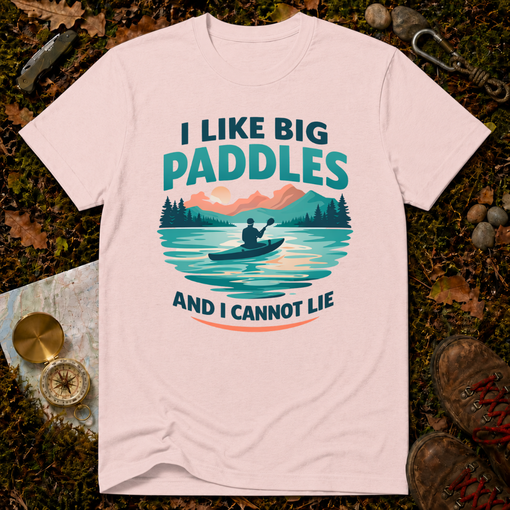 I Like Big Paddles T-Shirt