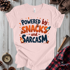 Powered By Snacks And Sarcasm T-Shirt