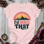 I'd Hike That T-Shirt