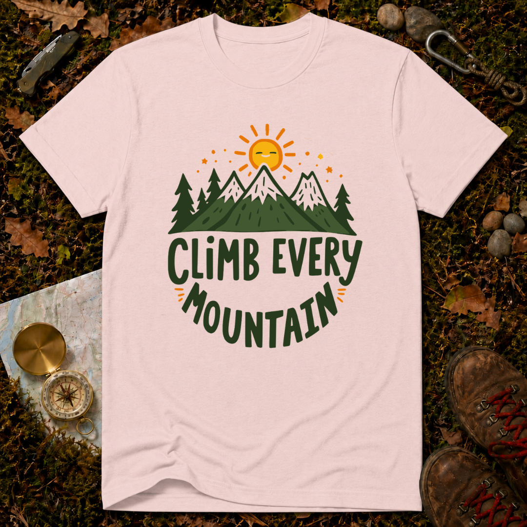 Climb Every Mountain T-Shirt