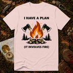 I Have a Plan T-Shirt