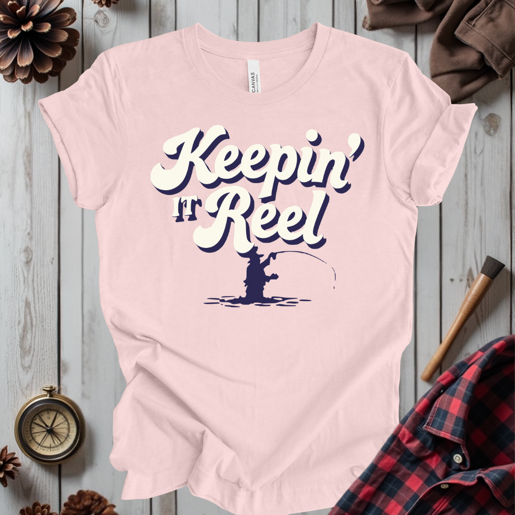 Keepin' It Reel T-Shirt