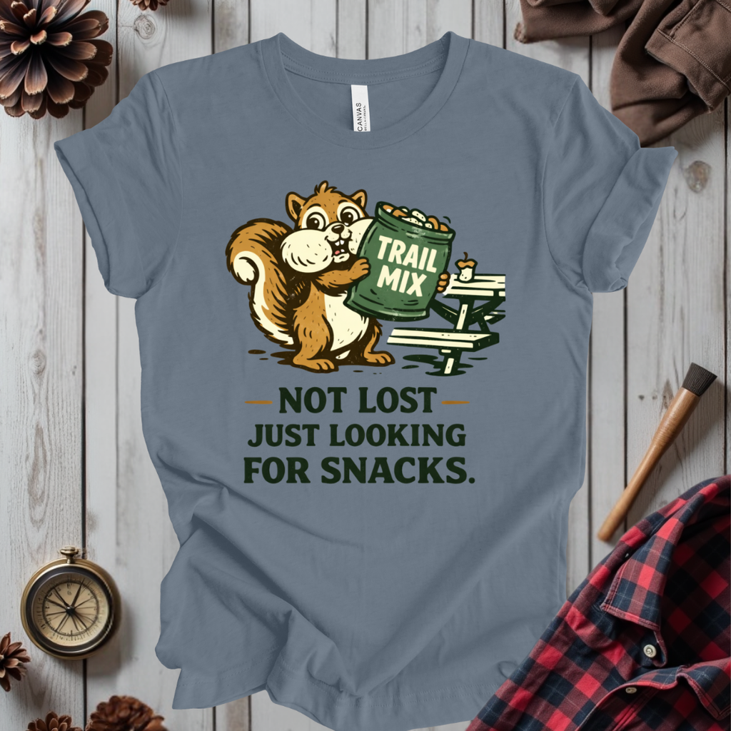 Not Lost Just Looking For Snacks T-Shirt