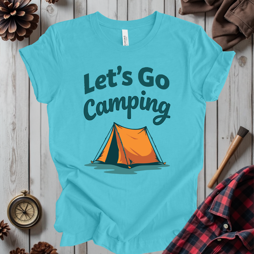 Let's Go Camping T-Shirt