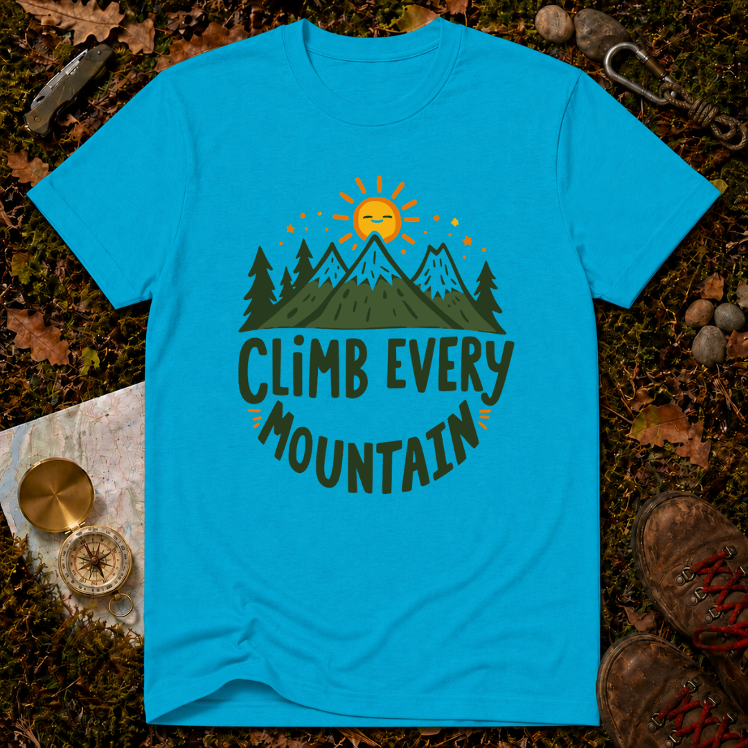 Climb Every Mountain T-Shirt