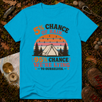 5% Chance of Rain T-Shirt