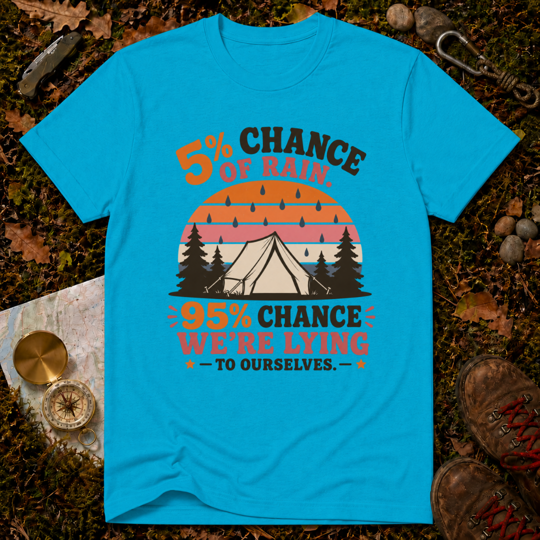 5% Chance of Rain T-Shirt