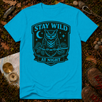 Stay Wild at Night Owl T-Shirt