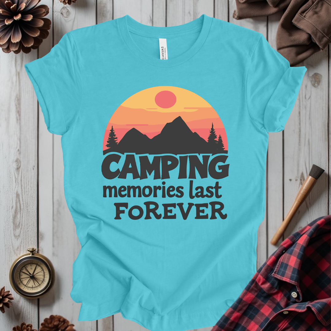 Camping Memories Last Forever