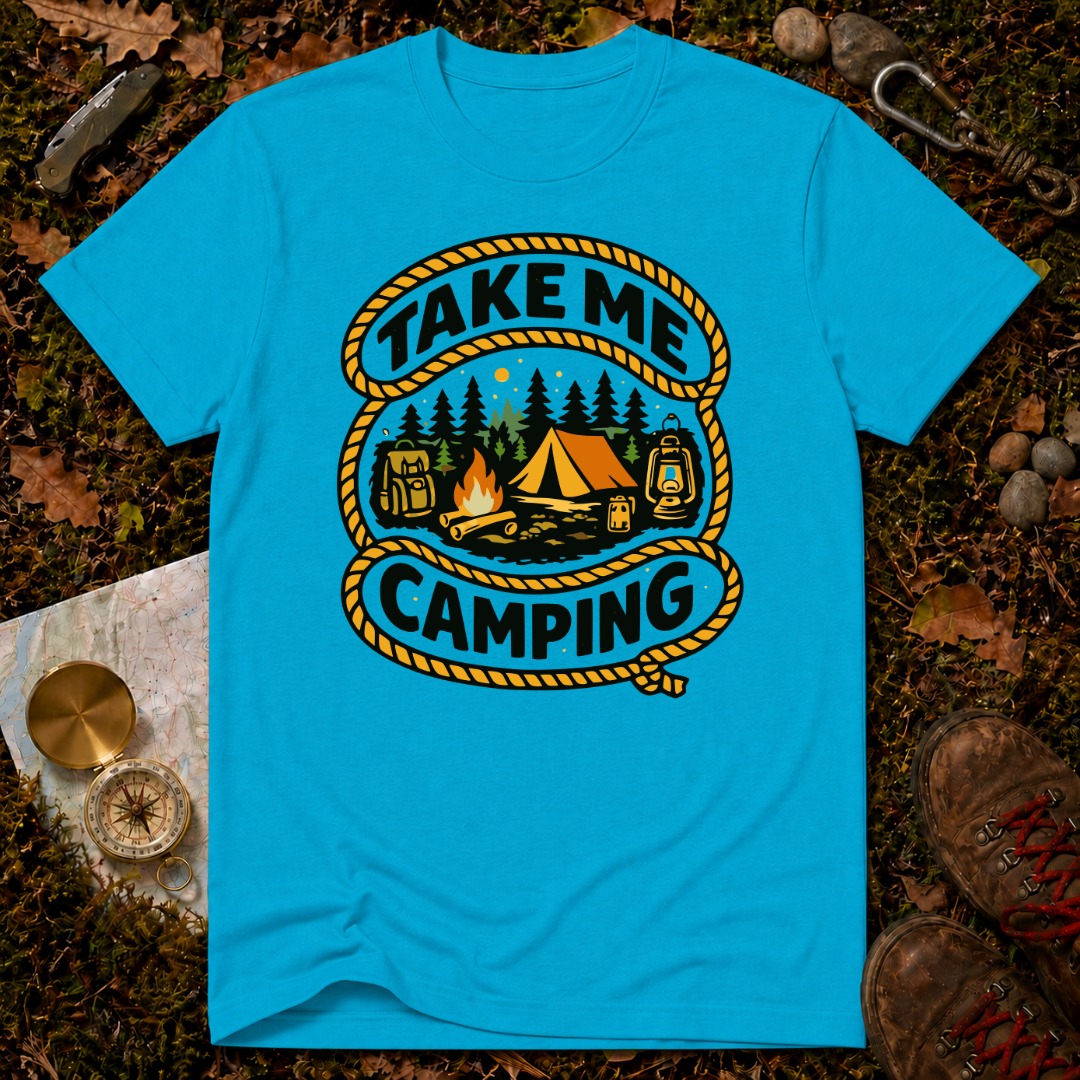 Take Me Camping T-Shirt