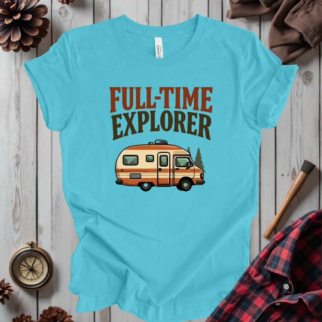Full-Time Explorer T-Shirt
