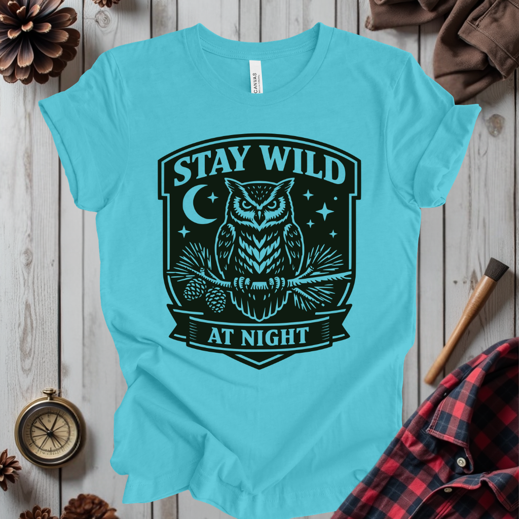 Stay Wild at Night Owl T-Shirt