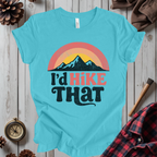 I'd Hike That T-Shirt